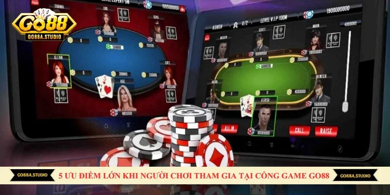 5 ưu điểm lớn khi người chơi tham gia tại cổng game Go88 
