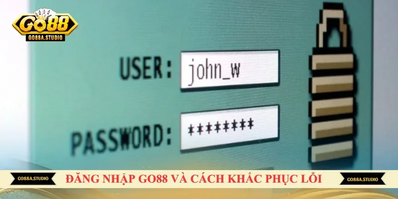 Đăng nhập Go88 và cách khắc phục lỗi