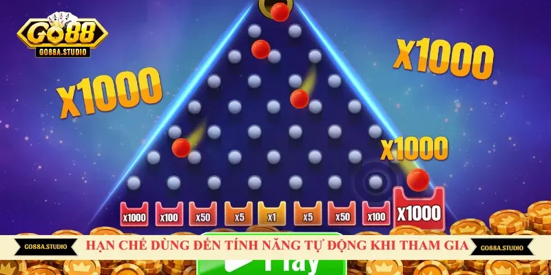 Hạn chế dùng đến tính năng tự động khi tham gia