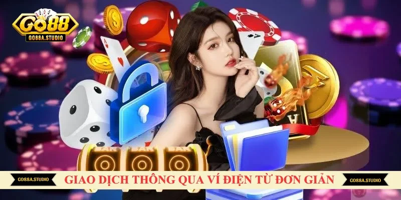 Giao dịch thông qua ví điện từ đơn giản