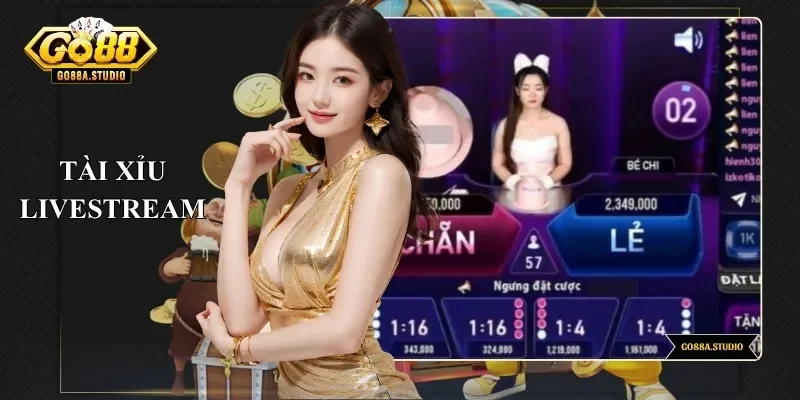 Tài Xỉu Livestream - Cực Phẩm Giải Trí Minh Bạch Thưởng Lớn