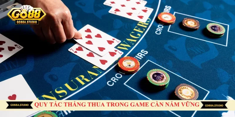 Quy tắc thắng thua trong game cần nắm vững