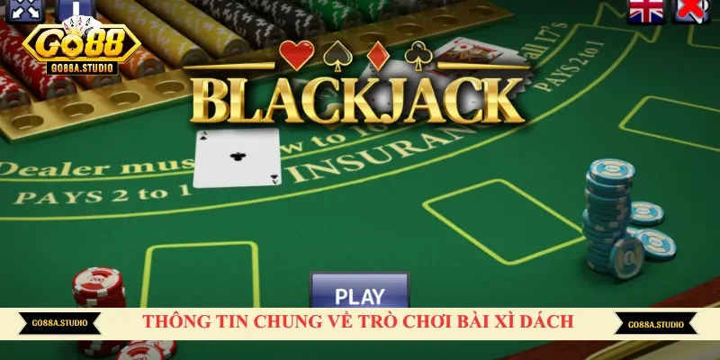 Thông tin chung về trò chơi bài xì dách